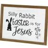 Easter Decor - Silly Rabbit Sign or Tissue Box Cover