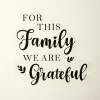For This Family We Are Grateful - Wall Decal