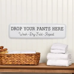 Humorous Household Metal Signs - Bathroom, Laundry, or Mudroom