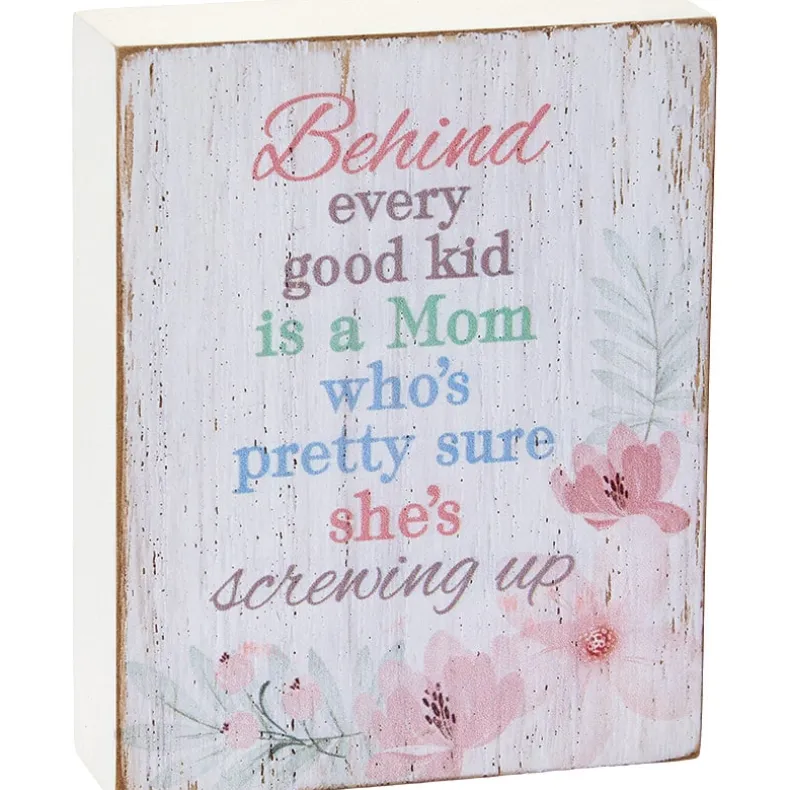 Mother's Day Floral Block Sign With Humorous Sentiment